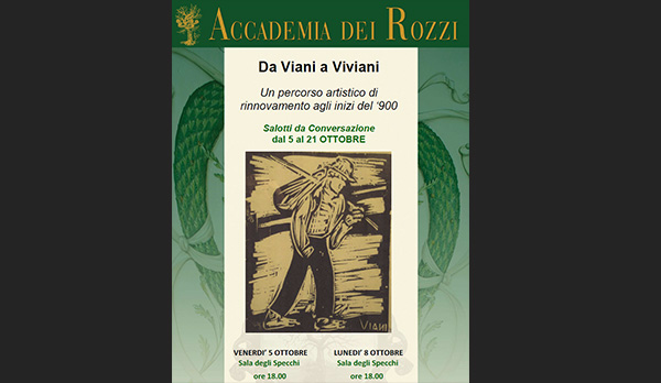 Mostra “da Viani a Viviani”
Accademia dei Rozzi